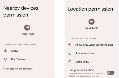 Screenshot: Mobile device operating system's standard app permissions settings, open to the Field Tools app's Nearby devices permission and Location permission.