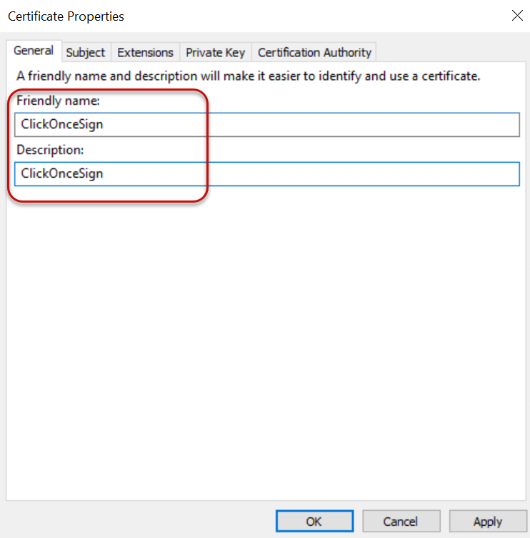 The certificate properties dialog displaying the general tab with the friendly name and description boxes circled.